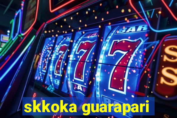 skkoka guarapari